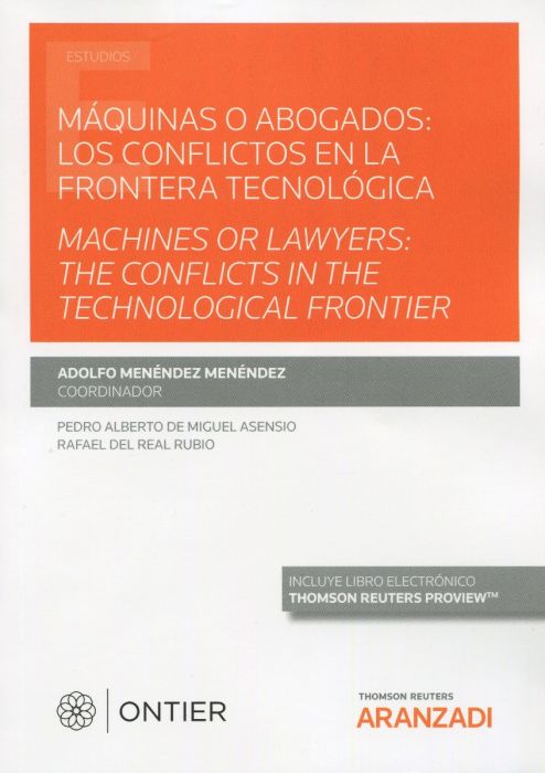 Máquinas o abogados: los conflictos en la frontera tecnológica Machines or lawyers: the conflicts in the frontier
