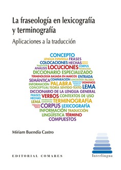 La fraseología en lexicografía y terminografía. 9788413690360