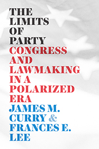 The limits of party congress and lawmaking in a polarized era. 9780226716350