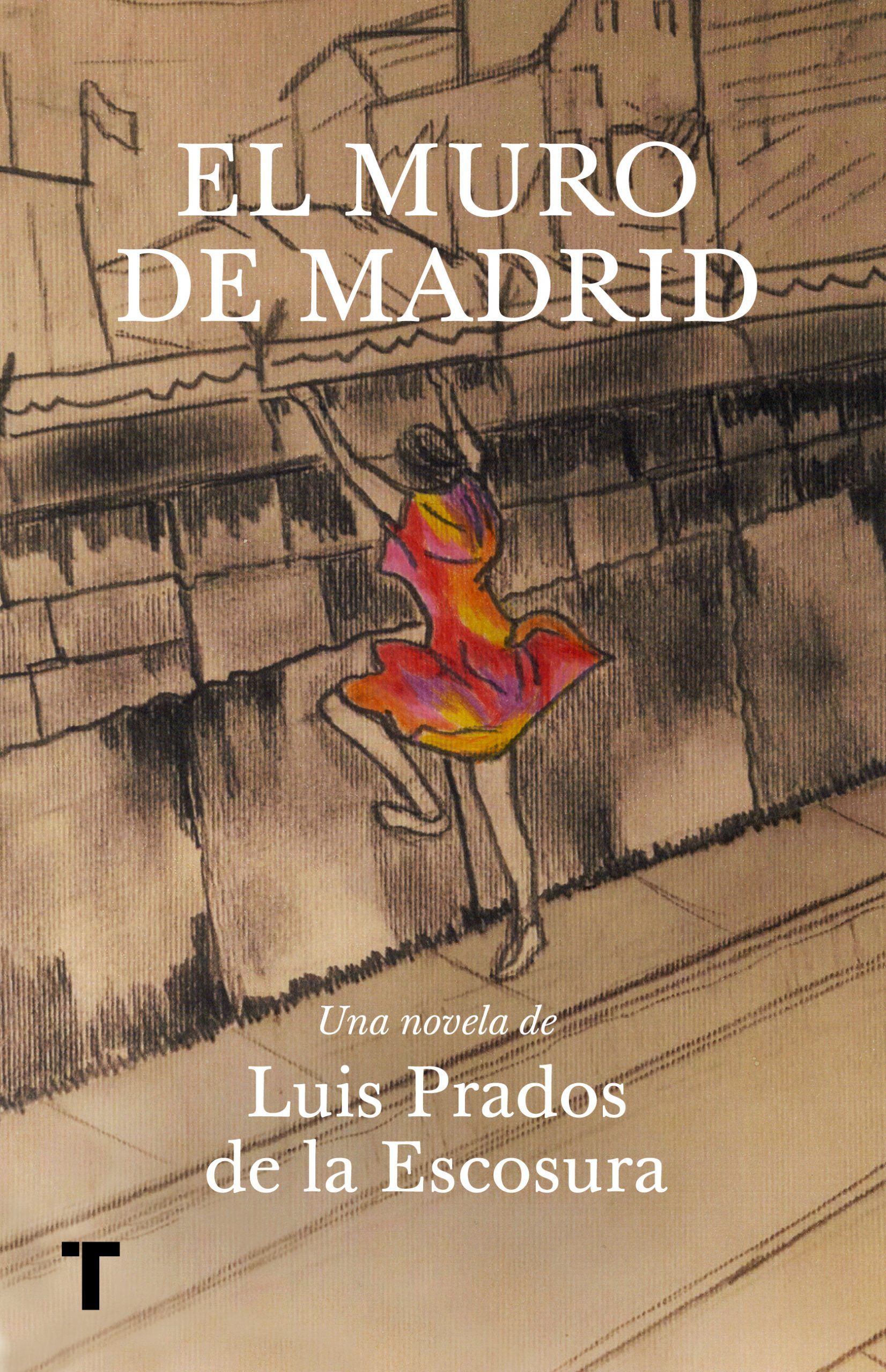 El muro de Madrid. 9788418428401
