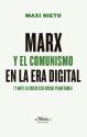 Marx y el comunismo en la Era Digital. 9788492724857