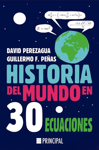 Historia del mundo en 30 ecuaciones. 9788418216053