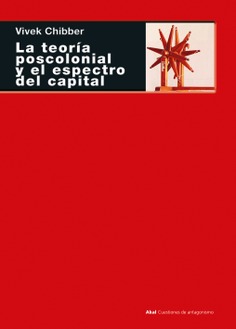 La teoría poscolonial y el espectro del capital. 9788446050322