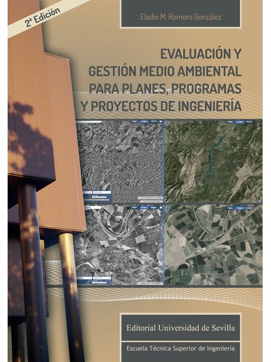 Evaluación y gestión medioambiental para planes, programas y proyectos de ingeniería. 9788447230365