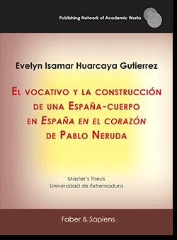 El vocativo y la construcción de una España-cuerpo en "España en el corazón"  de Pablo Neruda