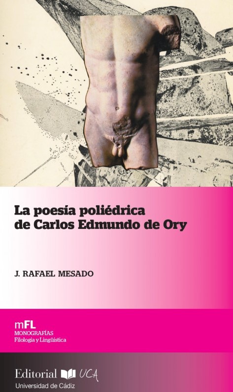 La poesía poliédrica de Carlos Edmundo de Ory. 9788498288209