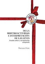 De la irretroactividad e interpretación de las leyes. 9788429015416