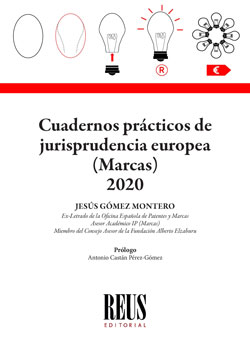 Cuadernos prácticos de jurisprudencia europea (Marcas) 2020. 9788429024784