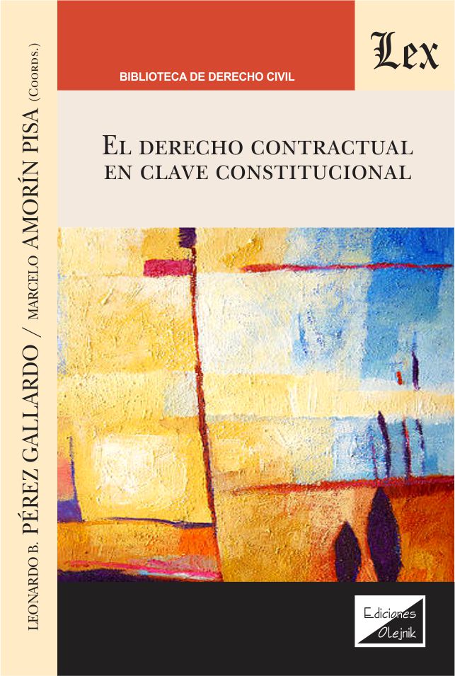 El Derecho contractual en clave constitucional. 9789563929553