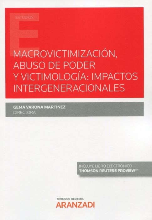 Macrovictimización abuso de poder y victimología. 9788413452333