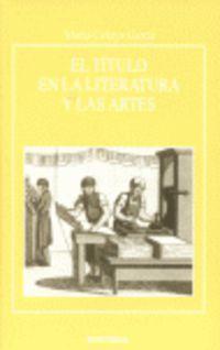 El título en la literatura y las artes