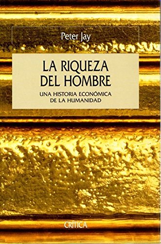 La riqueza del hombre