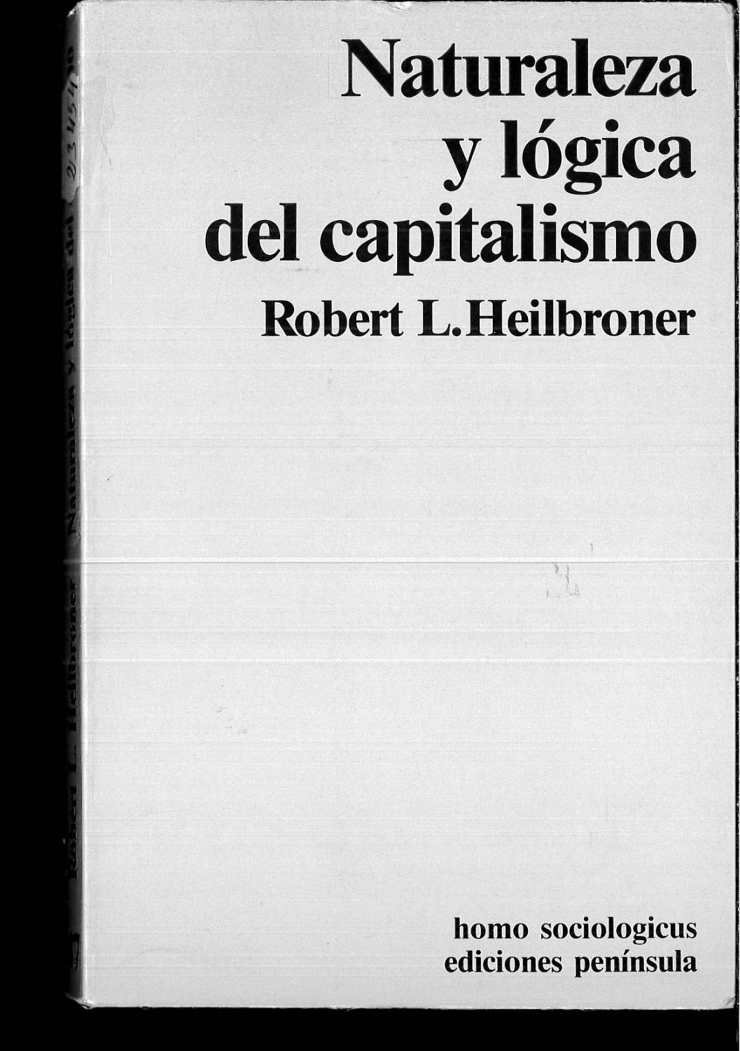 Naturaleza y lógica del capitalismo. 9788483075364