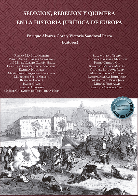 Sedición, rebelión y quimera en la historia jurídica de Europa. 9788413771199