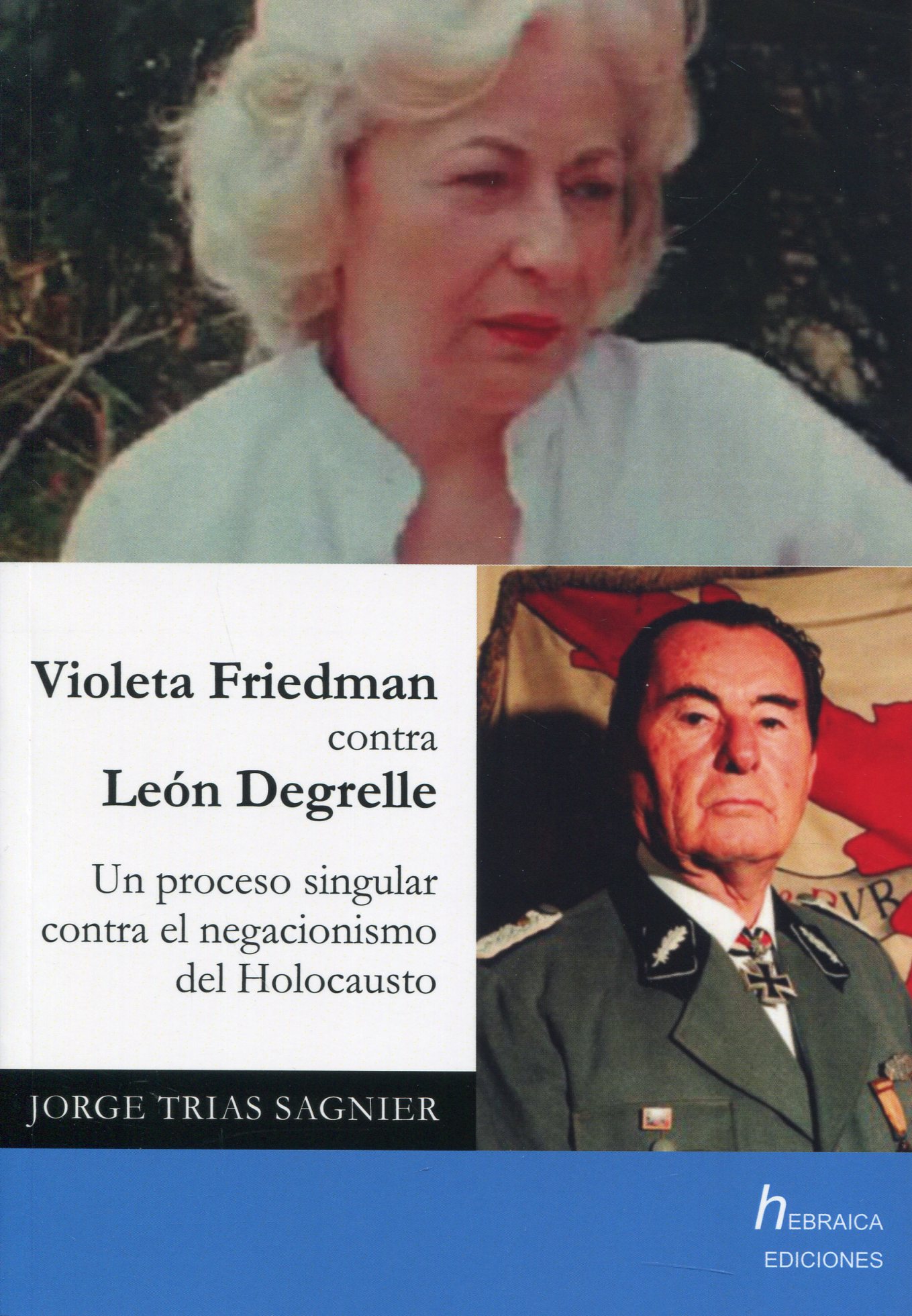 Violeta Friedman contra León Degrelle. 9788412233926