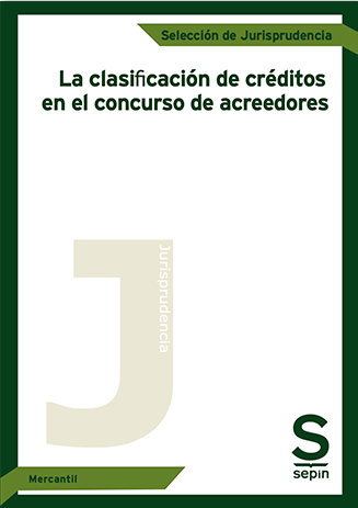  La clasificación de créditos en el concurso de acreedores. 9788413880242