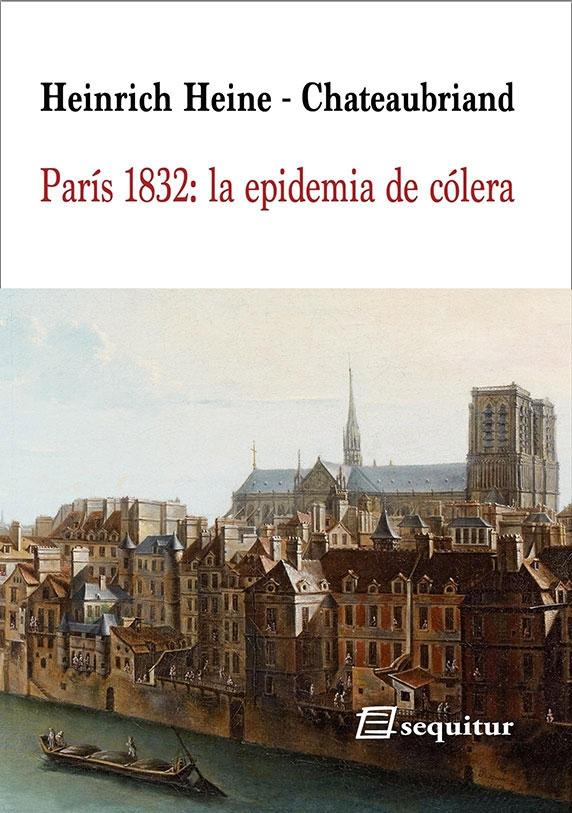 París 1832: la epidemia de cólera. 9788415707738