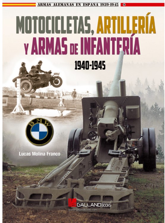 Motocicletas, artillaría y armas de infantería