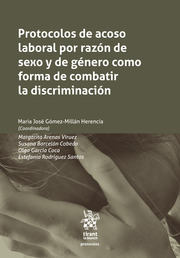 Protocolos de acoso laboral por razón de sexo y de género como forma de combatir la discriminación