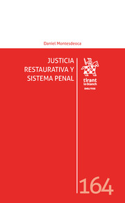 Justicia restaurativa y sistema penal. 9788413558820