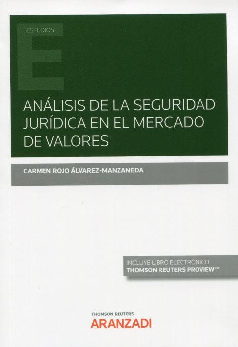 Análisis de la seguridad jurídica en el mercado de valores. 9788413901862