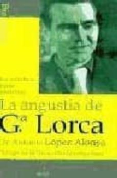 La angustia de García Lorca. 9788496107014