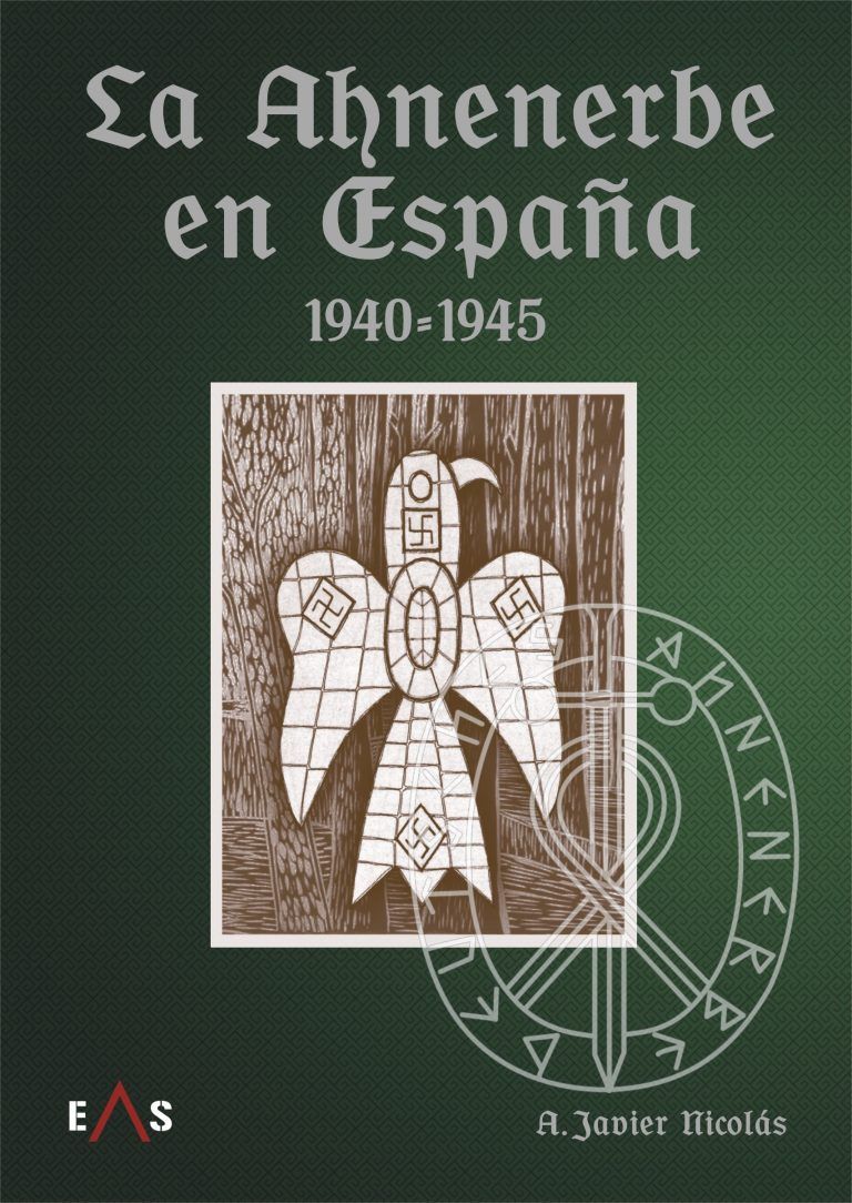 La Ahnenerbe en España 1940-1945. 9788412250992
