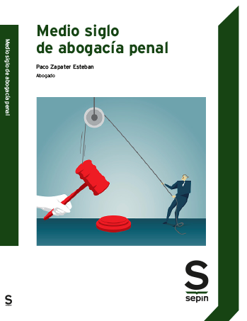 Medio siglo de abogacía penal. 9788413880075