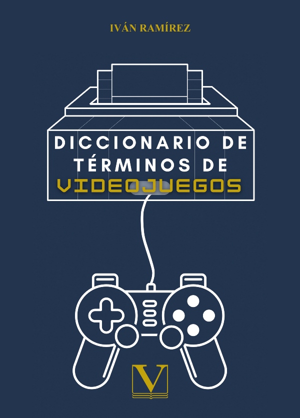 Diccionario de términos de videojuegos. 9788413375342