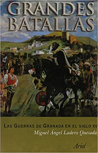 Las guerras de Granada en el siglo XV. 9788434466678