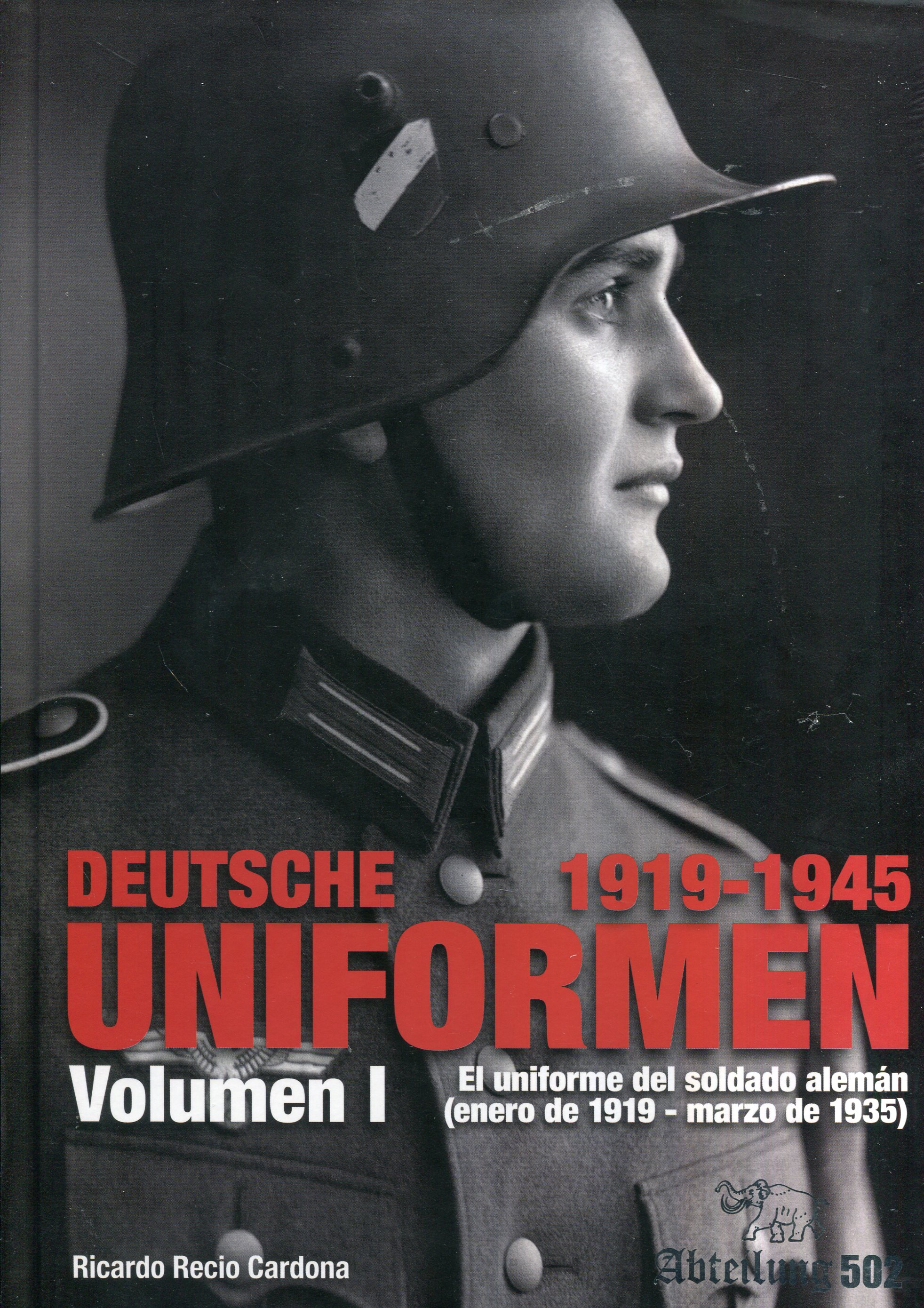 Deutsche Uniformen = El uniforme del soldado alemán. 101063571