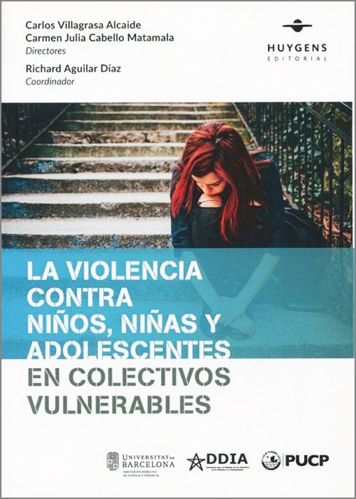 La violencia contra niños, niñas y adolescentes en colectivos vulnerables. 9788417580148