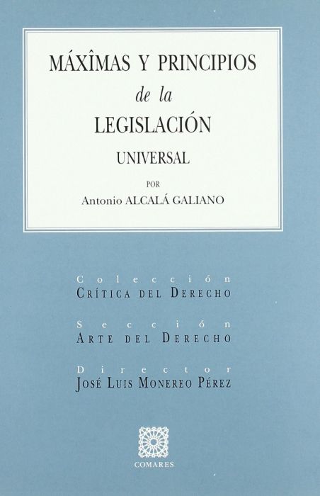 Máximas y principios de la legislación universal. 9788498360271