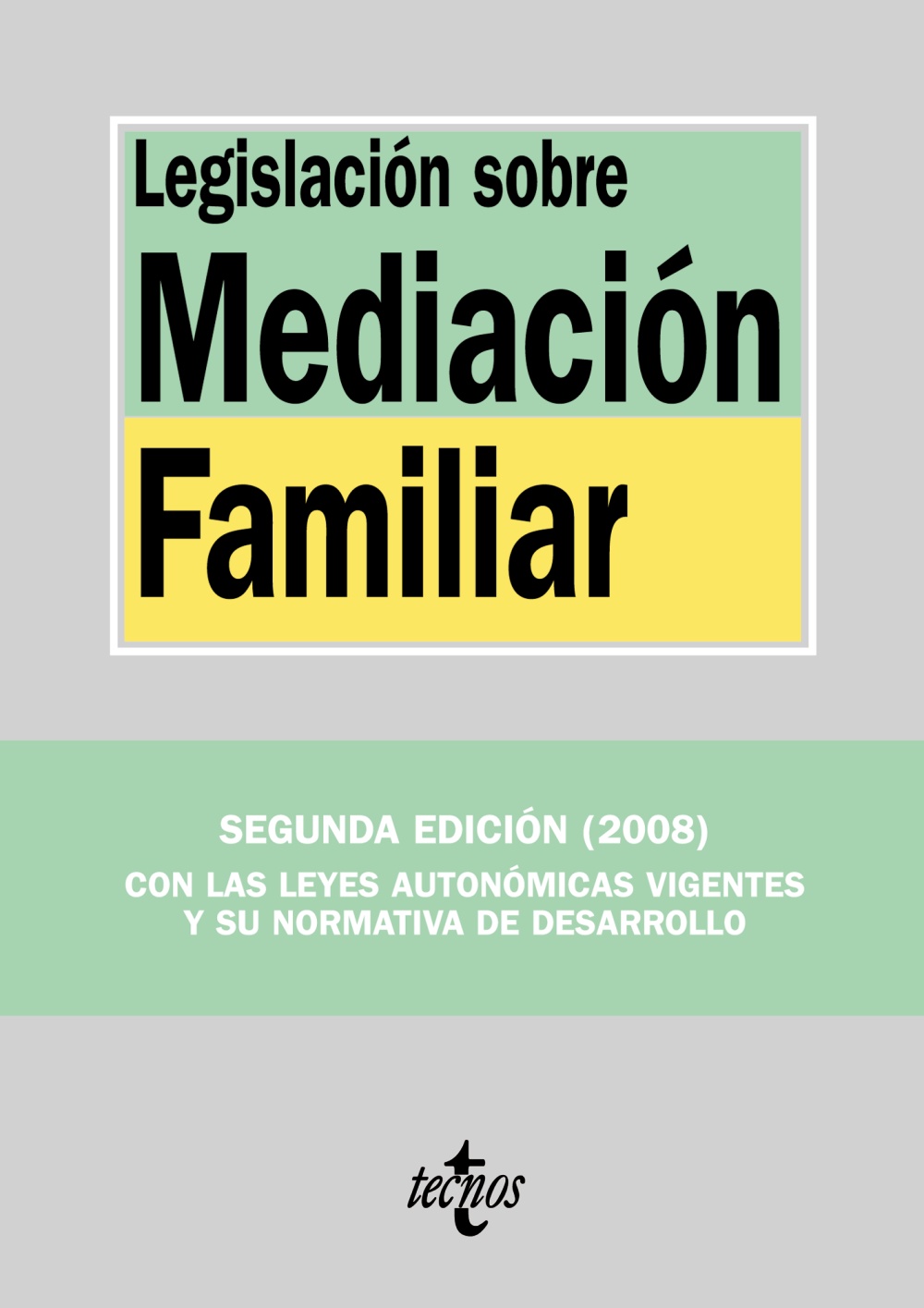 Legislación sobre mediación familiar. 9788430947034