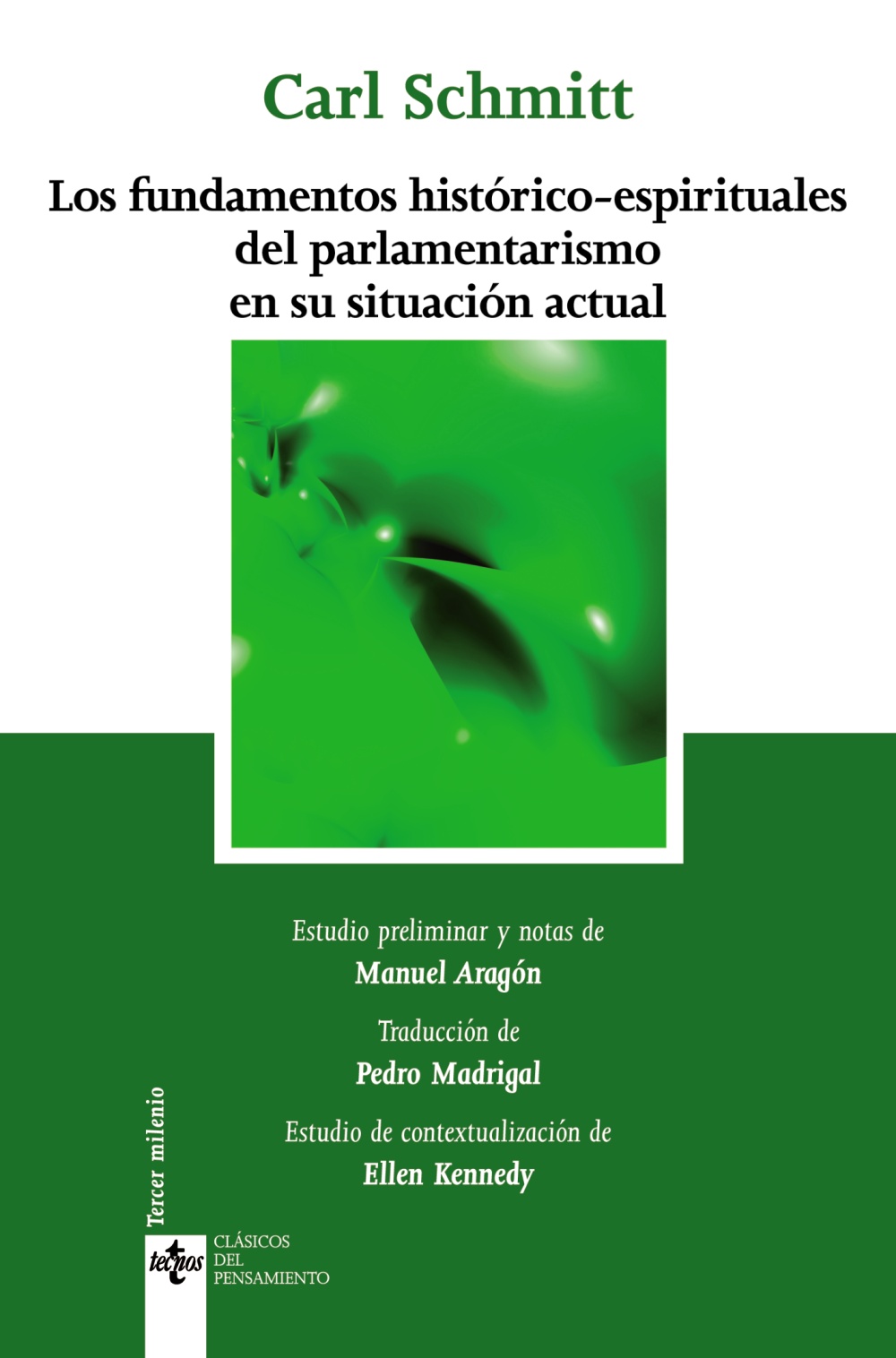 Los fundamentos histórico-espirituales del parlamentarismo en su situación actual. 9788430948321