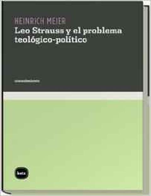 Leo Strauss y el problema teológico-político. 9788460983552