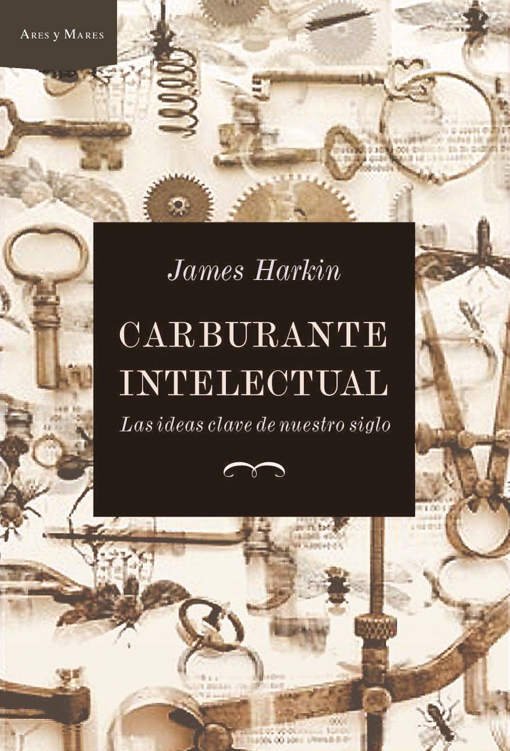 Carburante intelectual. 9788474236545