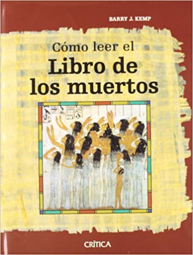 Cómo leer el "Libro de los Muertos"