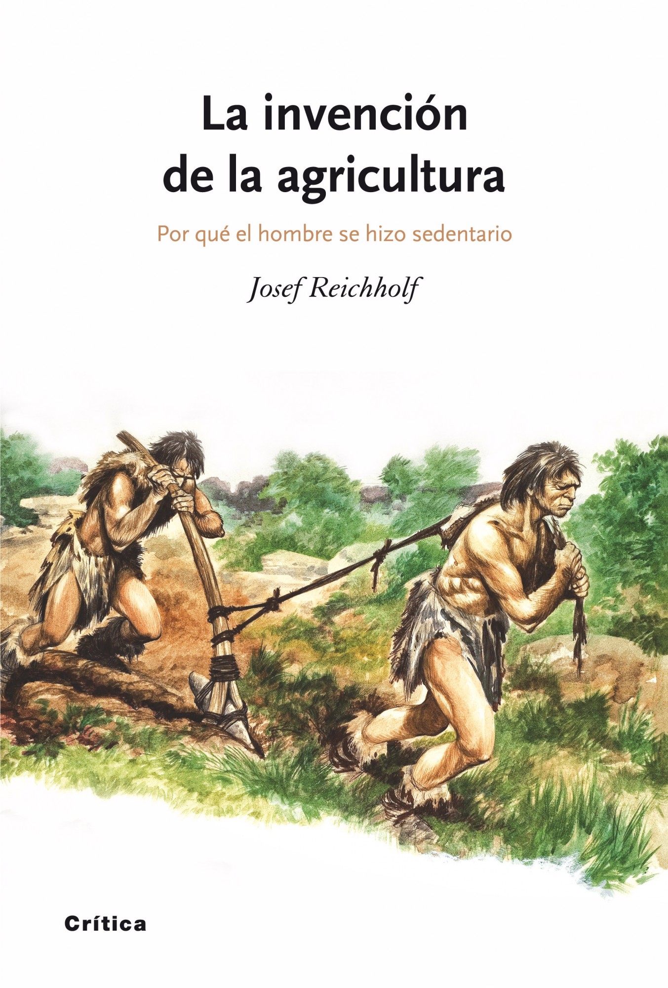 La invención de la agricultura. 9788498920369