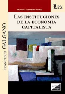 Las instituciones de la economía capitalista. 9789563929768