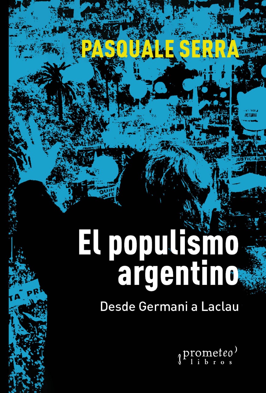 El populismo argentino. 9789878331218