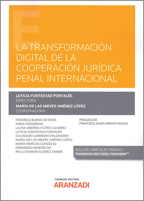 La transformación digital de la cooperación jurídica penal internacional. 9788413456522