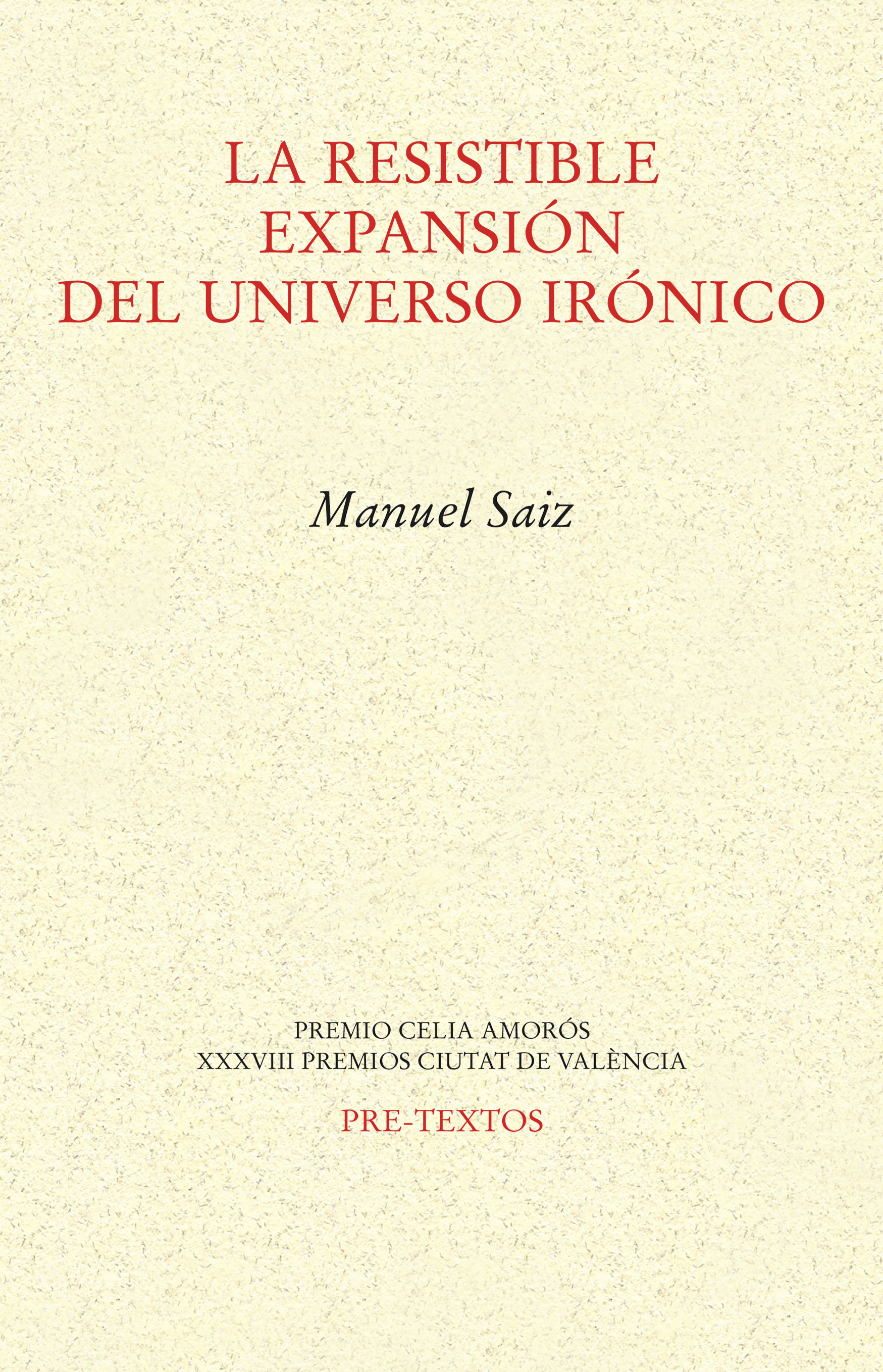 La resistible expansión del universo irónico. 9788418178665