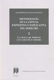 Metodología de la ciencia expositiva y explicativa del Derecho