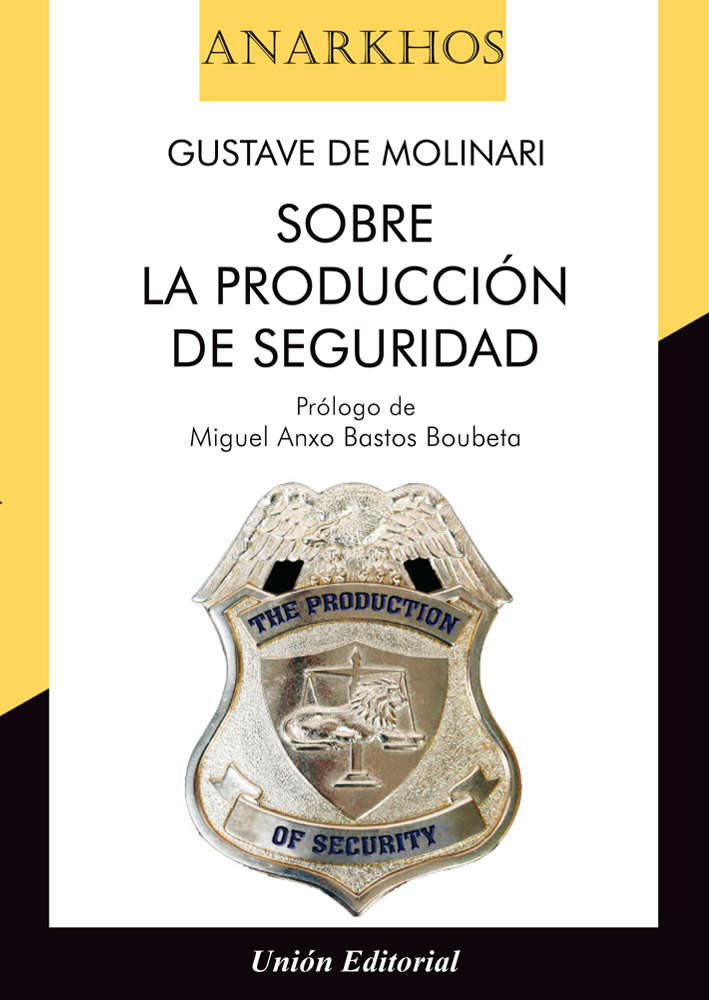 Sobre la producción de seguridad