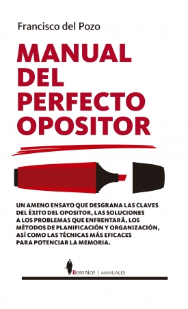 Manual del perfecto opositor. 9788418346477