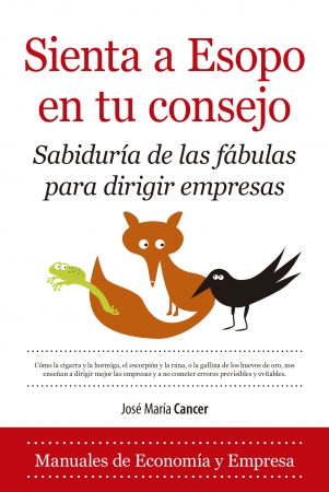 Sienta a Esopo en tu consejo. 9788418709326