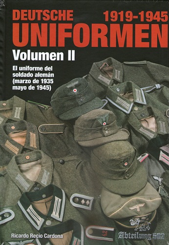 Deutsche Uniformen = El uniforme del soldado alemán