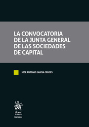 La convocatoria de la junta general de las sociedades de capital. 9788413970134