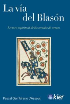 La vía del Blasón. 9788417581985